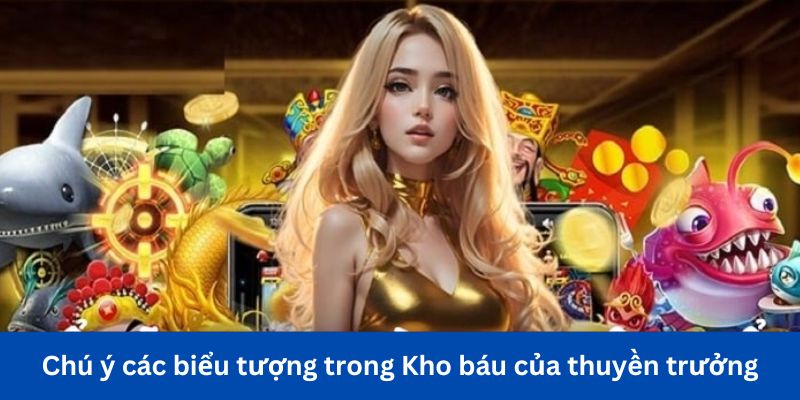 Chú ý các biểu tượng trong Kho báu của thuyền trưởng